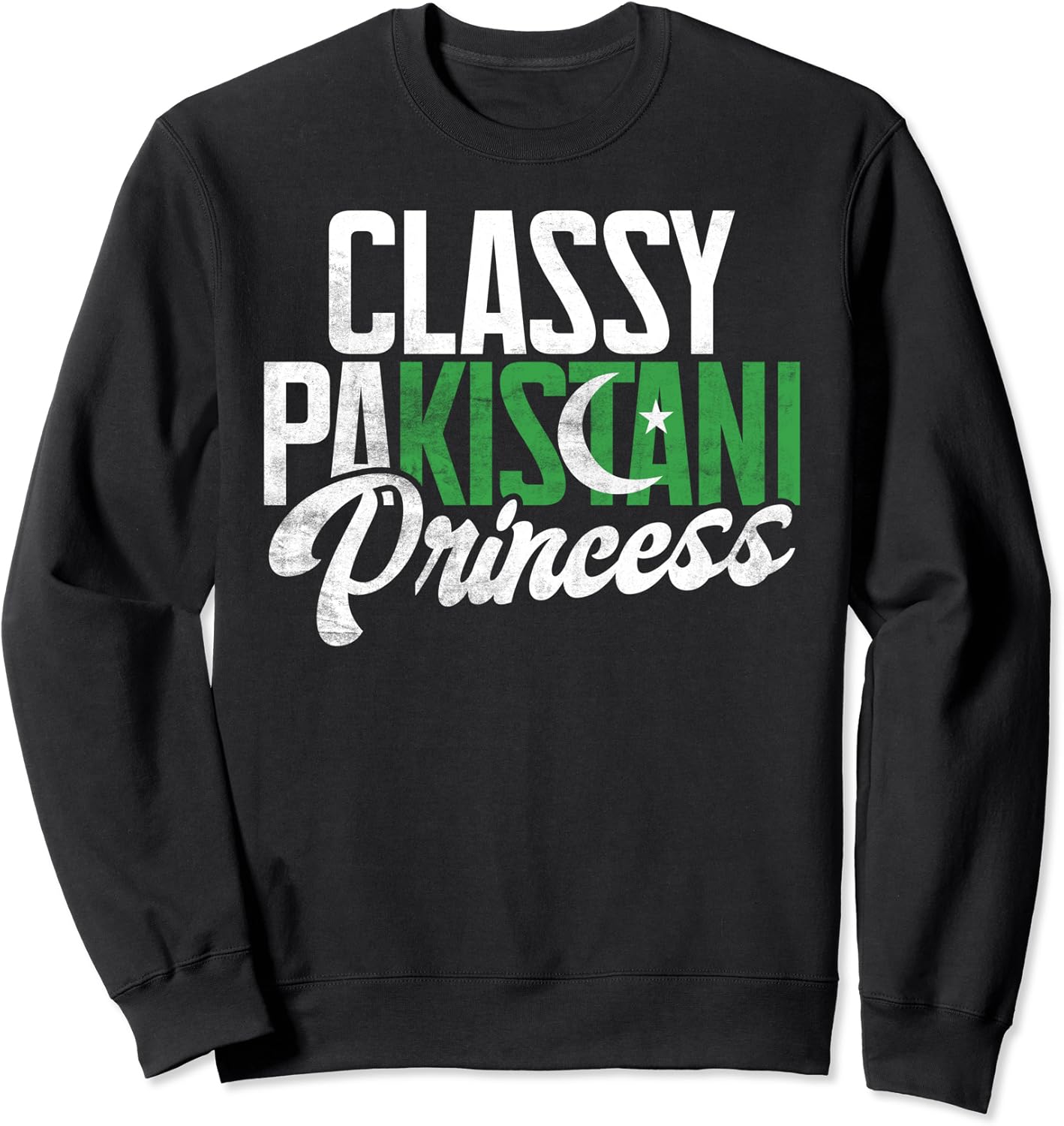 Classy Pakistani Princess Pakistan Sweatshirt