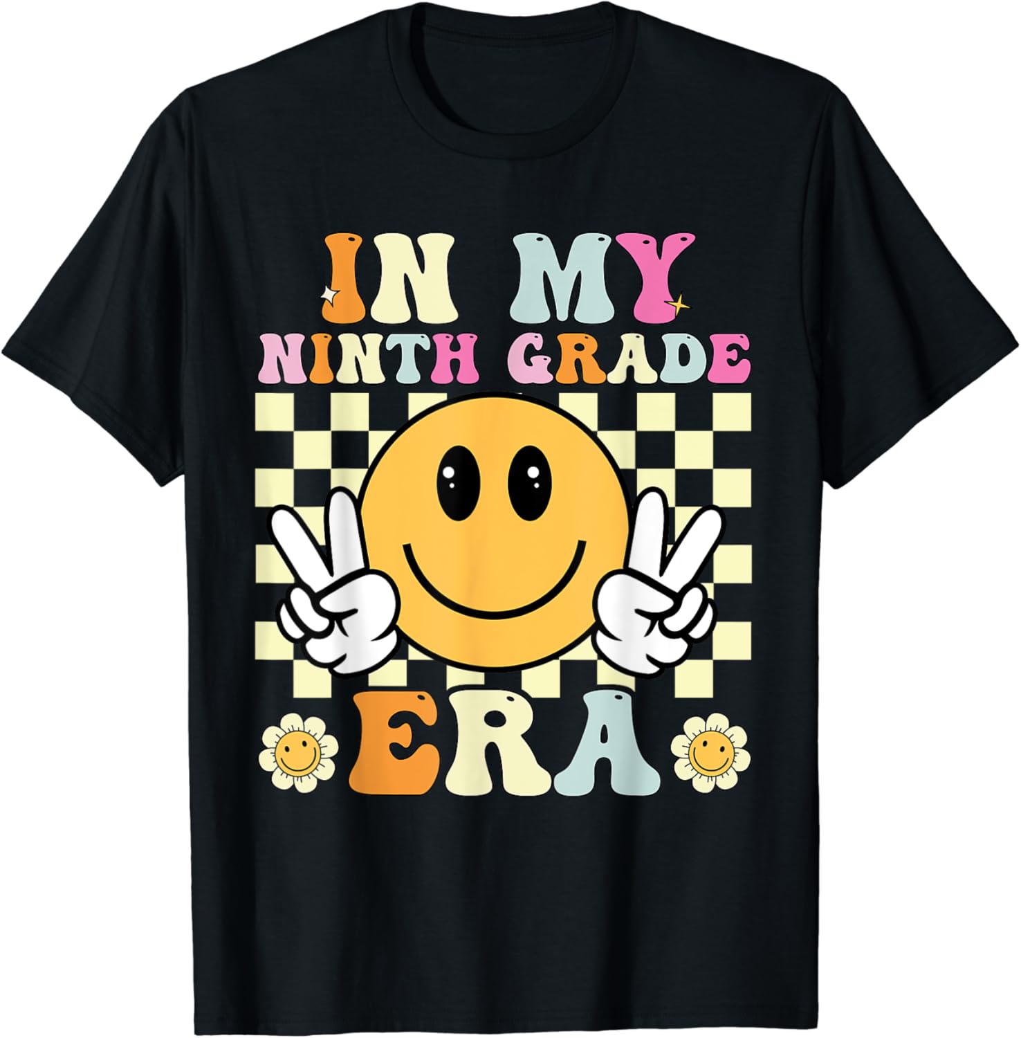 In My Ninth Grade Era Shirt Women, First Day Of 9Th Grade. T-Shirt