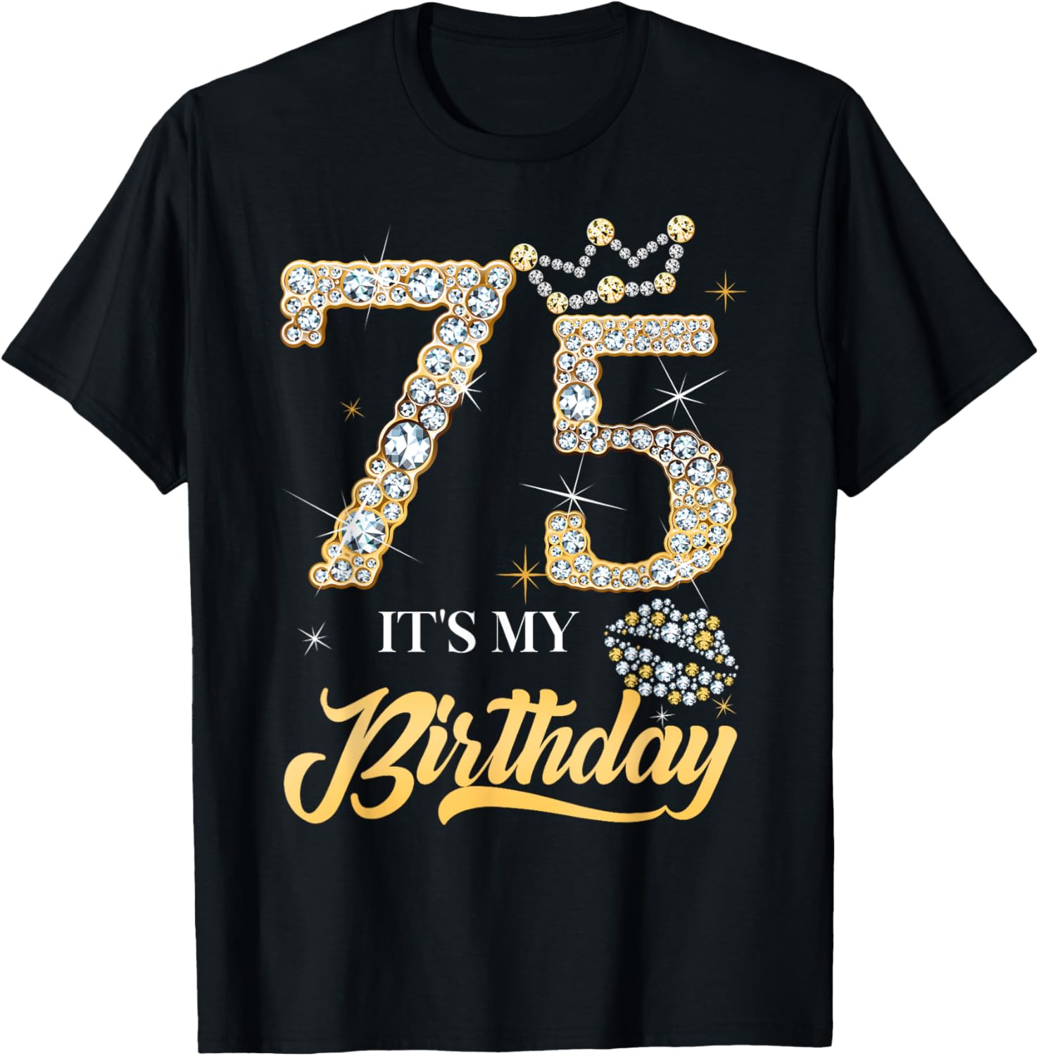 It'S My 75Th Birthday Diamond Shoes 75 Years Old Women T-Shirt