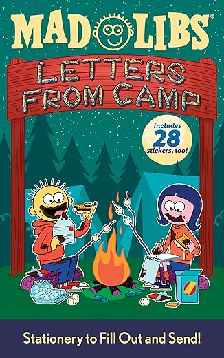 Letters From Camp Mad Libs: Stationery To Fill Out And Send!