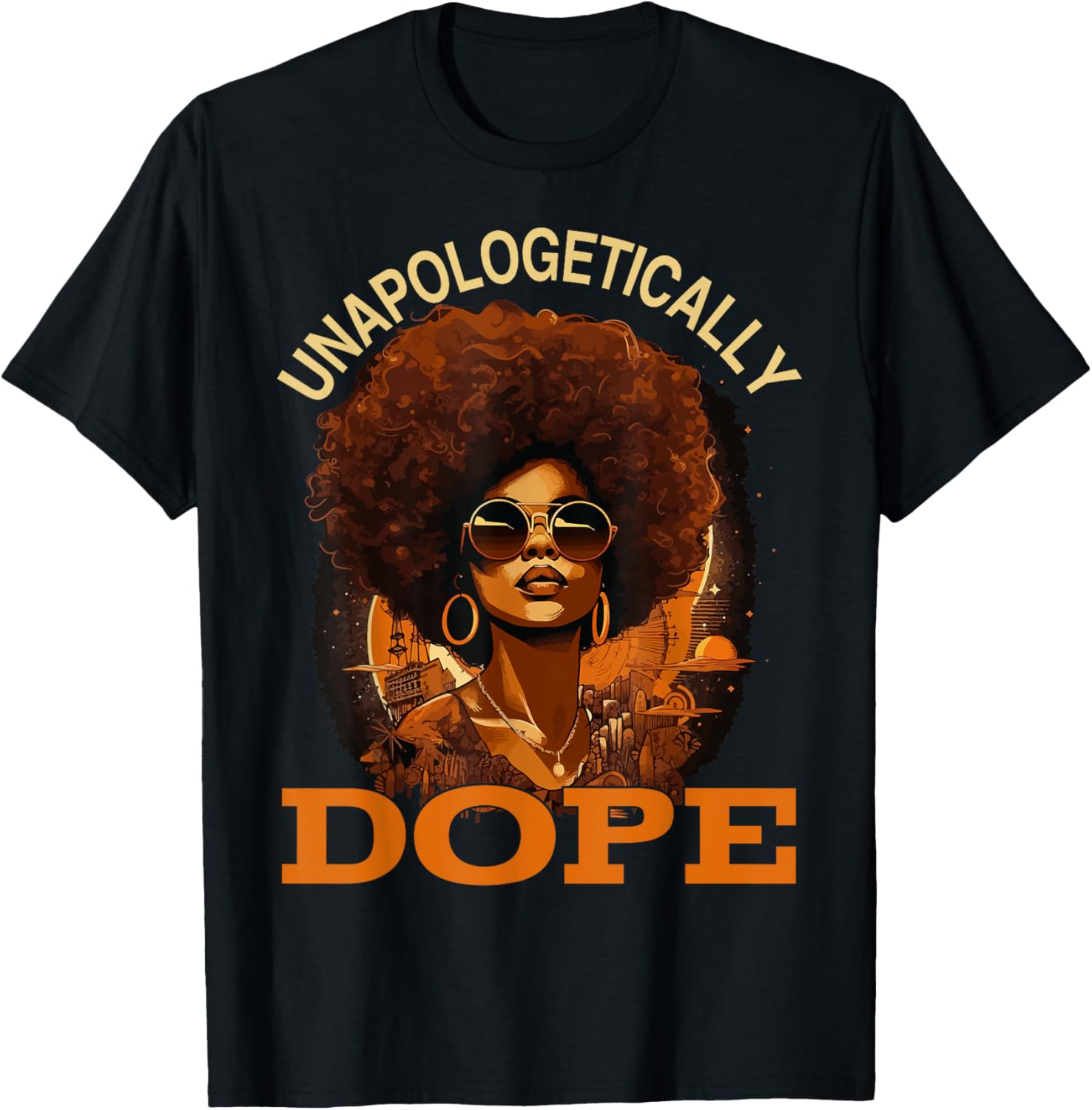 Black Women Unapologetically Dope Juneteenth Black History T-Shirt