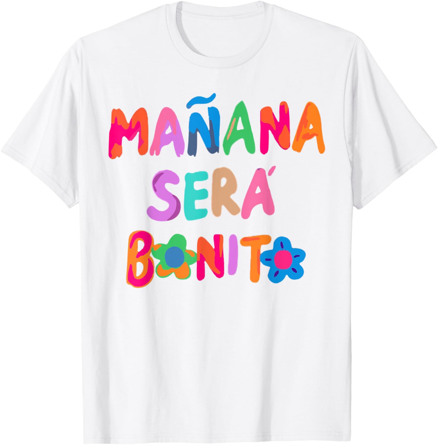 Mañana Será Bonito T-Shirt